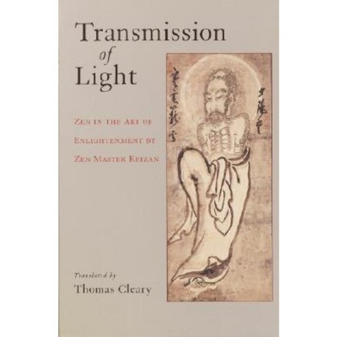 Transmission of Light: Zen in the Art of Enlightenment by Zen Master ...