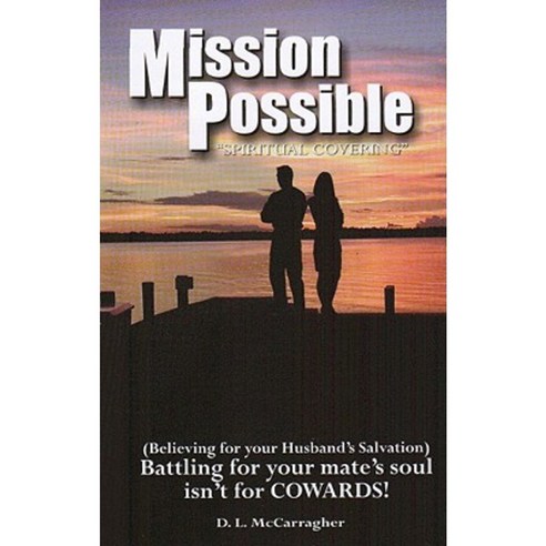 Mission Possible: Spiritual Covering Paperback, Alabaster Box Publishing, Incorporated