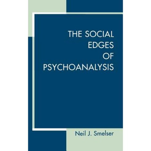 The Social Edges of Psychoanalysis Hardcover, University of California Press