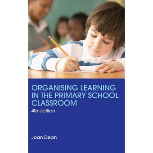 Organising Learning in the Primary School Classroom Hardcover, Routledge