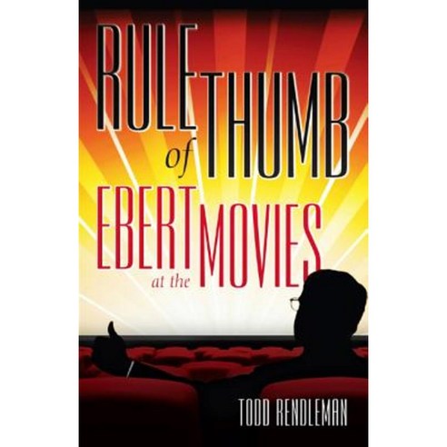 Rule of Thumb: Ebert at the Movies Paperback, Bloomsbury Publishing PLC