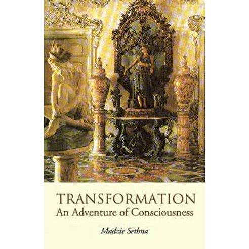 Transformation an Adventure of Consciousness Paperback, Celestial Books