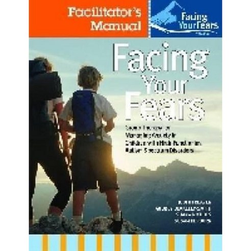 Facing Your Fears Child Workbook Pack Paperback, Brookes Publishing Company