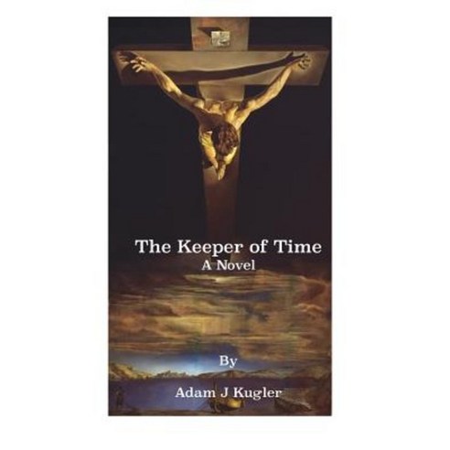 The Keeper of Time Paperback, Createspace