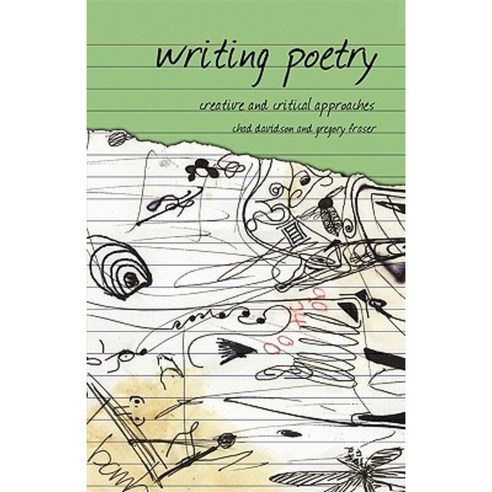 Writing Poetry: Creative and Critical Approaches Paperback, Palgrave