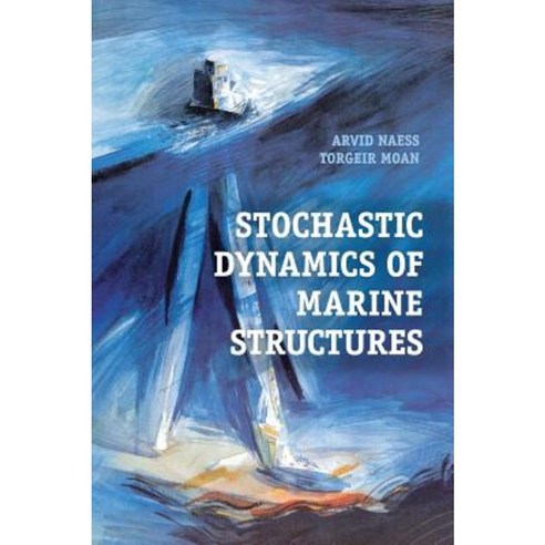Stochastic Dynamics of Marine Structures Hardcover, Cambridge University Press