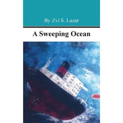 A Sweeping Ocean Paperback, Kotarim International Publishing, Ltd.