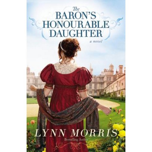 The Baron''s Honourable Daughter Paperback, Faithwords