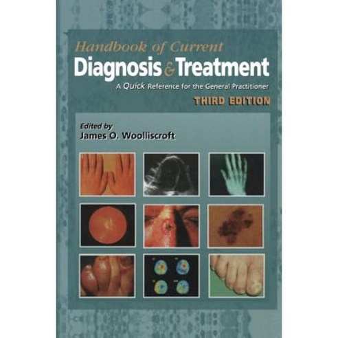 Current Diagnosis & Treatment: A Quick Reference for the General Practitioner Paperback, Current Medicine