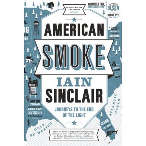 American Smoke: Journeys to the End of the Light Paperback, Farrar, Straus and Giroux