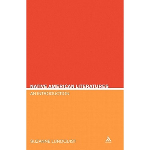 Native American Literatures: An Introduction Paperback, Continnuum-3pl