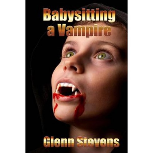 Babysitting a Vampire Paperback, Createspace