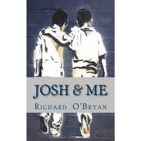 Josh & Me: The Mishaps and Misadventures of Two Best Friends Paperback, Beggars Tomb Press
