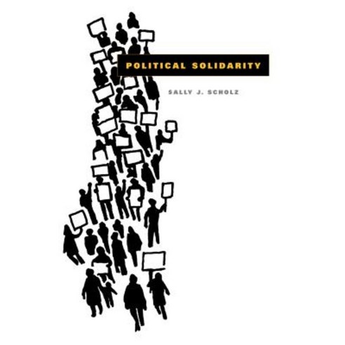 Political Solidarity Paperback, Penn State University Press