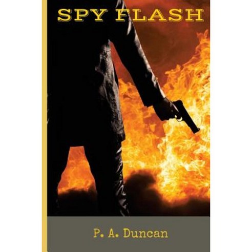 Spy Flash Paperback, Phyllis Anne Duncan