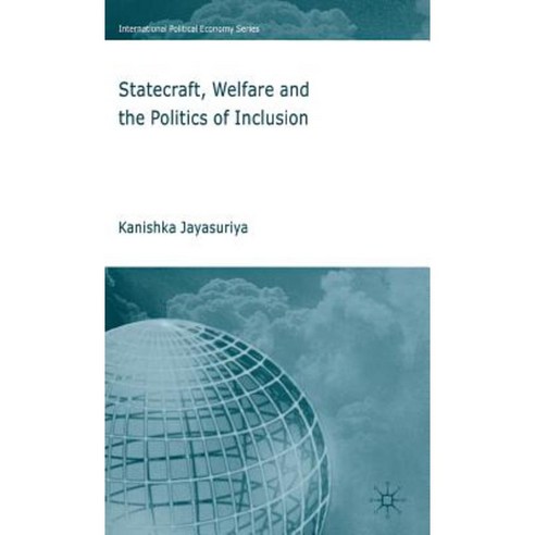 Statecraft Welfare and the Politics of Inclusion Hardcover, Palgrave MacMillan