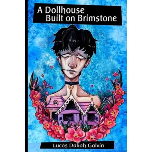 A Dollhouse Built on Brimstone Paperback, Black Napkin Press