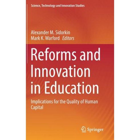 Reforms and Innovation in Education: Implications for the Quality of Human Capital Hardcover, Springer