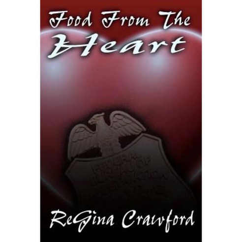 Food from the Heart Paperback, True Meditations of the Heart