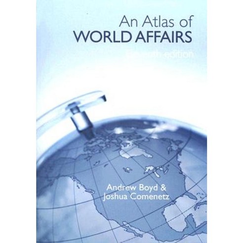 An Atlas of World Affairs Paperback, Routledge