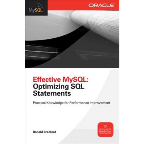 Effective MySQL Optimizing SQL Statements Paperback, McGraw-Hill Education