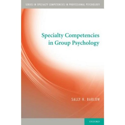 Specialty Competencies in Group Psychology Paperback, Oxford University Press (UK)