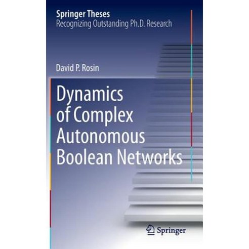 Dynamics of Complex Autonomous Boolean Networks Hardcover, Springer