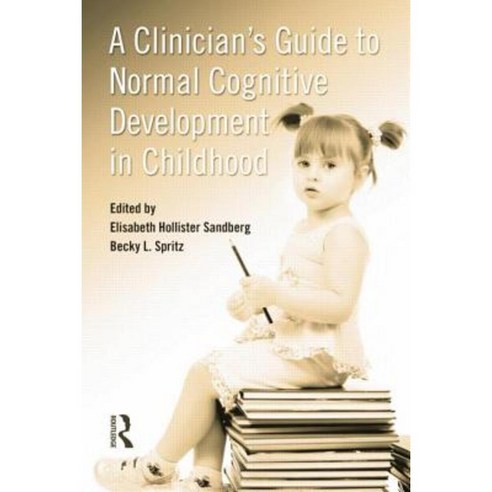 A Clinician''s Guide to Normal Cognitive Development in Childhood Paperback, Routledge