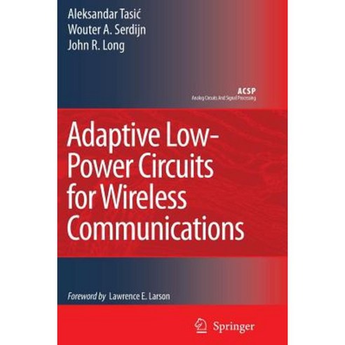 Adaptive Low-Power Circuits for Wireless Communications Paperback, Springer