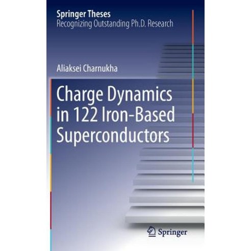 Charge Dynamics in 122 Iron-Based Superconductors Hardcover, Springer