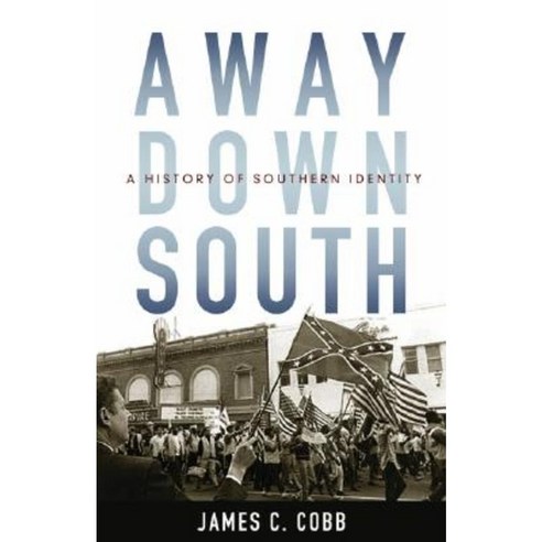 Away Down South: A History of Southern Identity Hardcover, Oxford University Press, USA