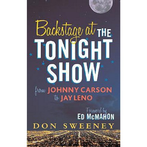 Backstage at the Tonight Show: From Johnny Carson to Jay Leno Paperback, Taylor Trade Publishing