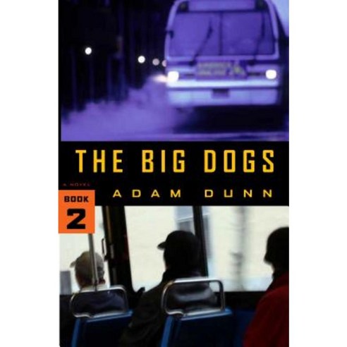 The Big Dogs (the More Series Book 2) Paperback, Dunn Books