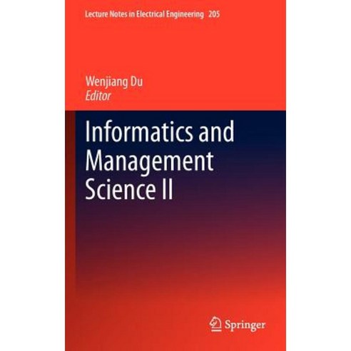 Informatics and Management Science II Hardcover, Springer