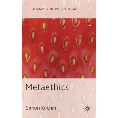 Metaethics Paperback, Palgrave MacMillan