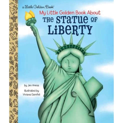 My Little Golden Book about the Statue of Liberty Hardcover, Golden Books
