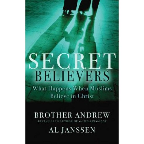 Secret Believers: What Happens When Muslims Believe in Christ Paperback, Fleming H. Revell Company