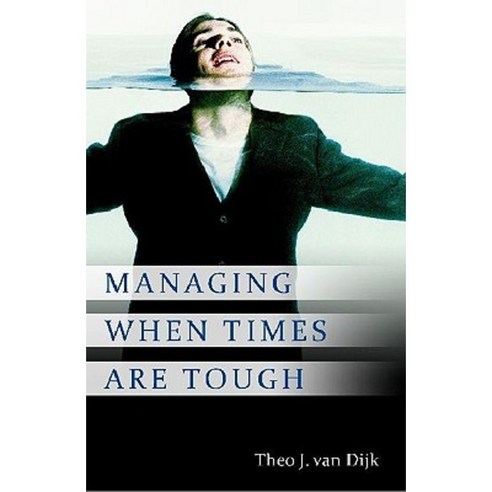 Managing When Times Are Tough Hardcover, Praeger Publishers
