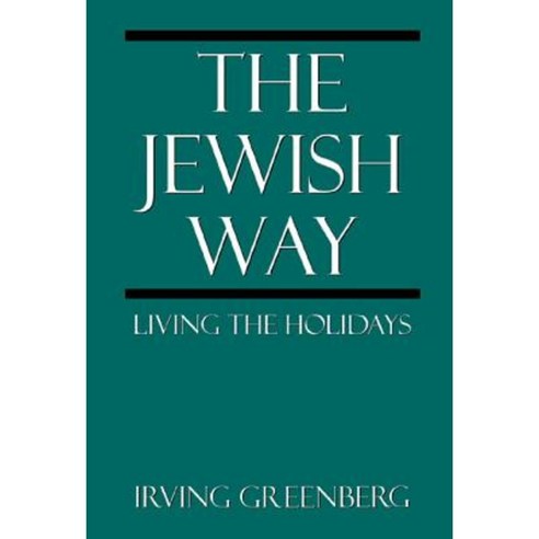 Jewish Wayliving the Holidays Paperback, Jason Aronson, Inc.