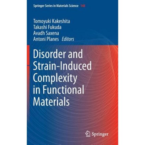 Disorder and Strain-Induced Complexity in Functional Materials Hardcover, Springer