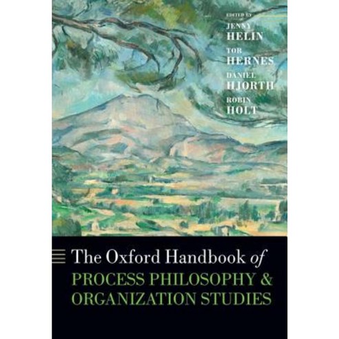 The Oxford Handbook of Process Philosophy and Organization Studies Paperback, Oxford University Press, USA