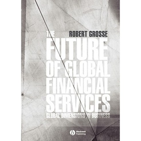 The Future of Global Financial Services Paperback, John Wiley & Sons