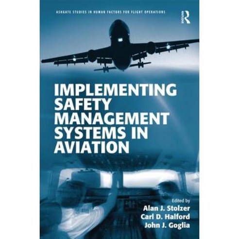 Implementing Safety Management Systems in Aviation Paperback, Routledge