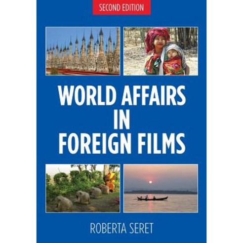 World Affairs in Foreign Films 2nd Edition Paperback, International Cinema Education