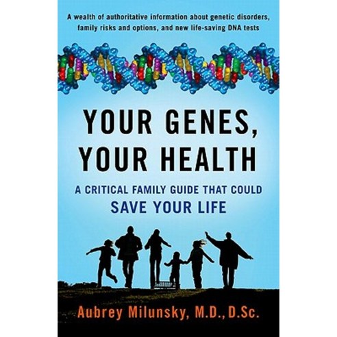 Your Genes Your Health: A Critical Family Guide That Could Save Your Life Hardcover, Oxford University Press, USA
