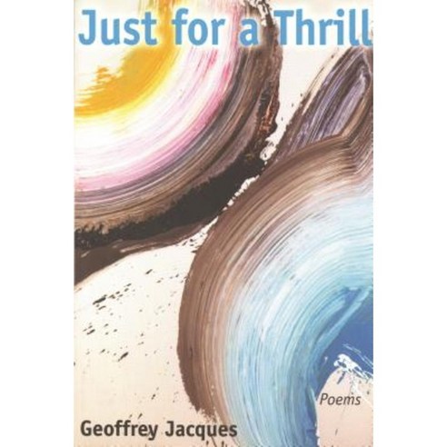 Just for a Thrill: Poems Paperback, Wayne State University Press