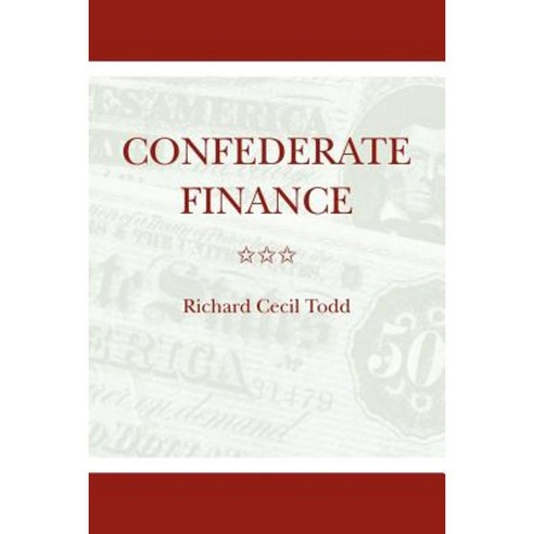 Confederate Finance Paperback, University of Georgia Press