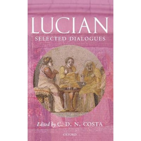 Lucian: Selected Dialogues Hardcover, OUP UK