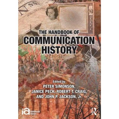 The Handbook of Communication History Hardcover, Routledge