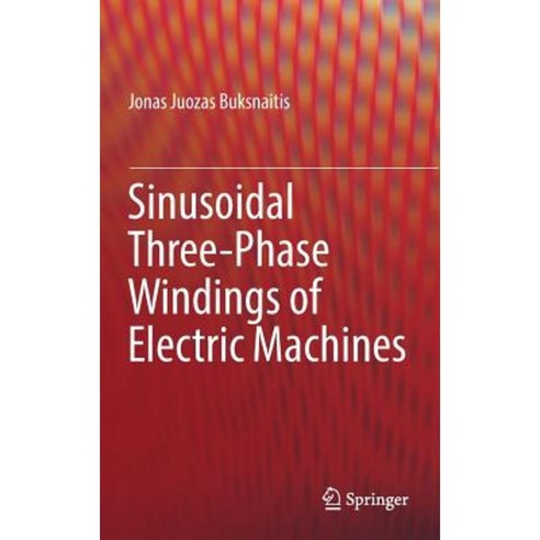 Sinusoidal Three-Phase Windings of Electric Machines Hardcover, Springer